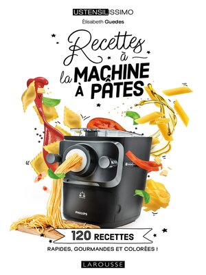 cover image of Recettes à la machine à pâtes